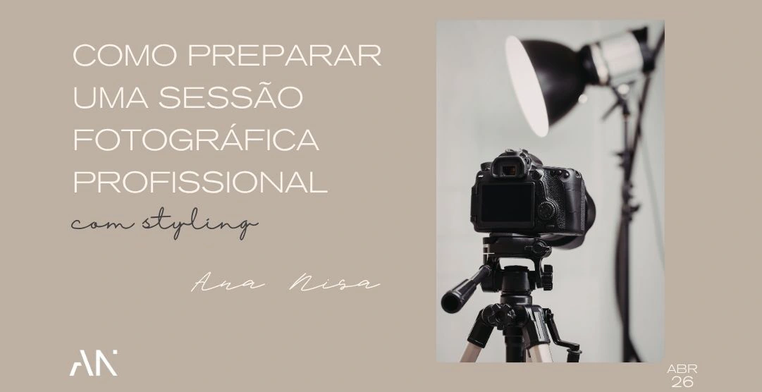 Como preparar uma sessão fotográfica para transmitir confiança com a ajuda de styling